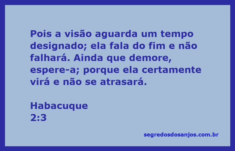 Uma representação visual da passagem bíblica Habacuque 2:3, destacando a importância da paciência e da esperança nas promessas de Deus.