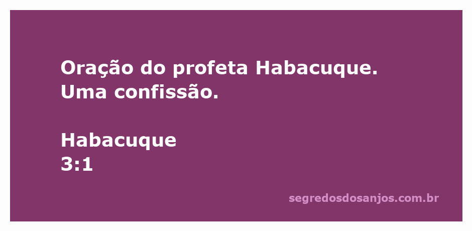 Imagem representativa da oração do profeta Habacuque, simbolizando fé e confissão.