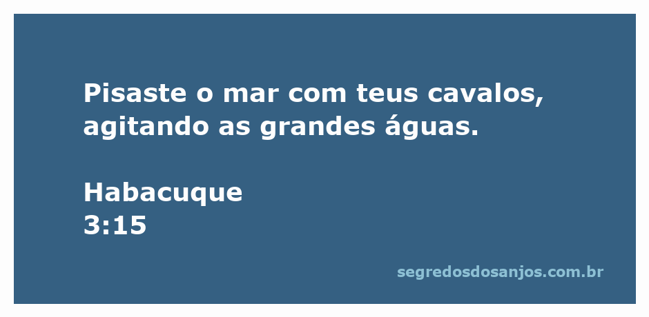 Representação artística de Deus pisando o mar com cavalos, simbolizando poder e controle sobre as águas.