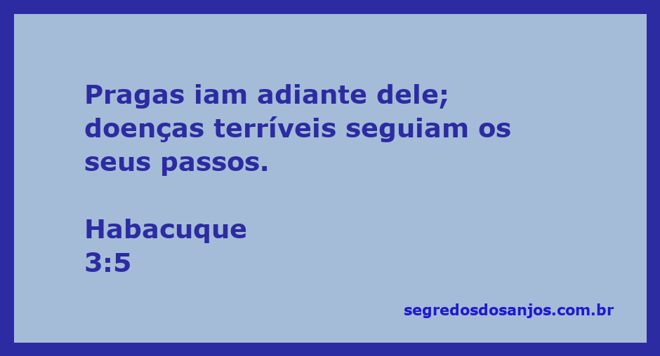 Ilustração de Habacuque 3:5 mostrando pragas e doenças seguindo uma figura simbólica.