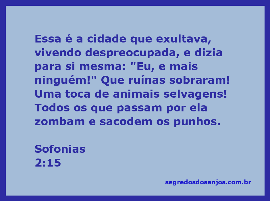 Ilustração da cidade de Sofonias 2:15, representando a queda de uma cidade antes próspera, agora em ruínas.