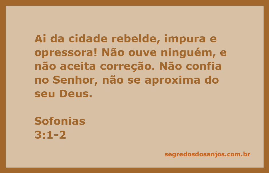 Imagem que representa a advertência de Sofonias sobre a cidade rebelde e impura que não ouve a correção divina.