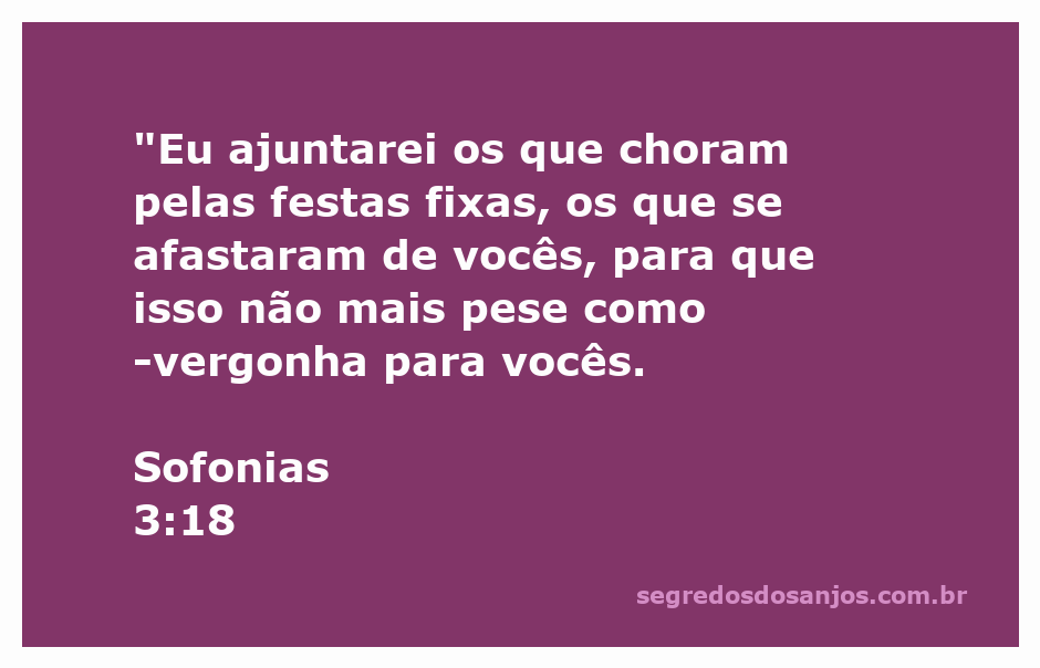 Imagem que representa a esperança e a restauração dos que choram pelas festas fixas, de acordo com Sofonias 3:18.