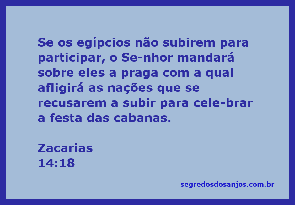 Ilustração da celebração da Festa das Cabanas com referência à advertência de Zacarias 14:18 sobre os egípcios.