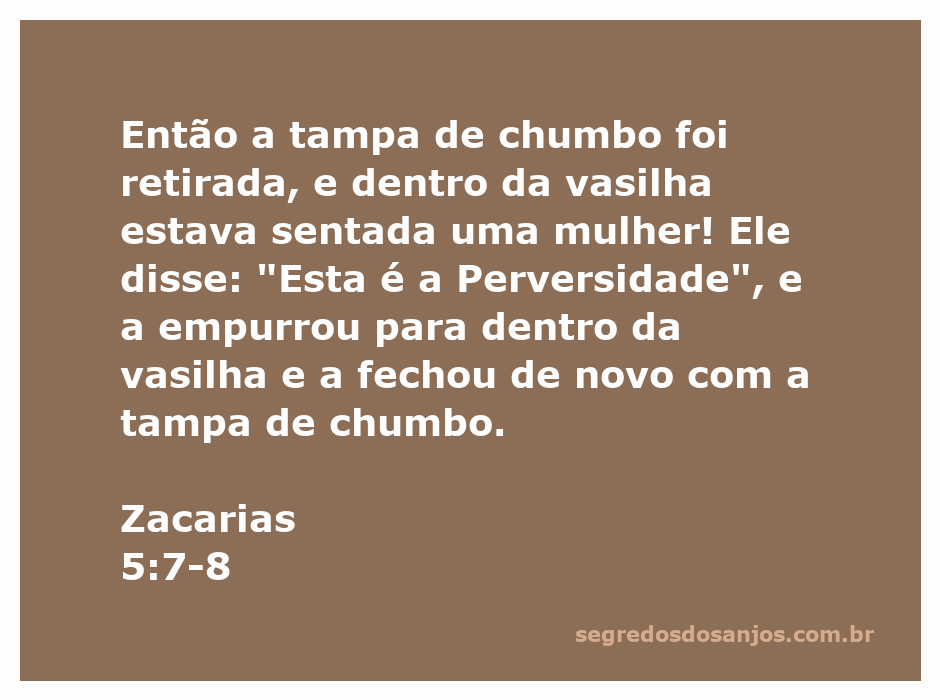 Ilustração de uma vasilha com uma mulher representando a Perversidade, conforme Zacarias 5:7-8.