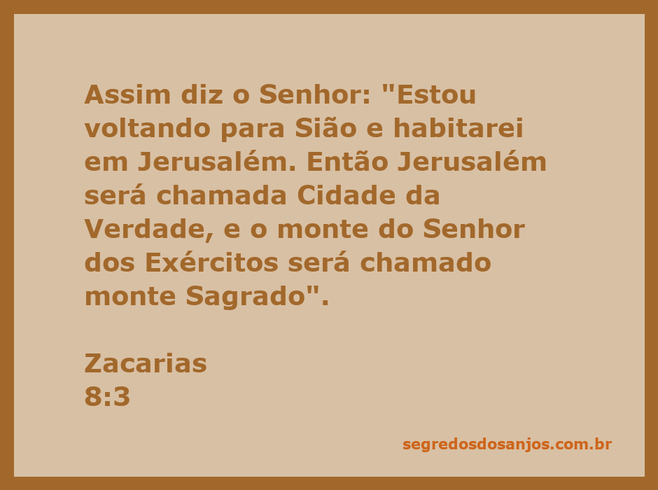 Imagem representativa da cidade de Jerusalém com destaque ao monte do Senhor dos Exércitos, simbolizando a presença de Deus em Sião.