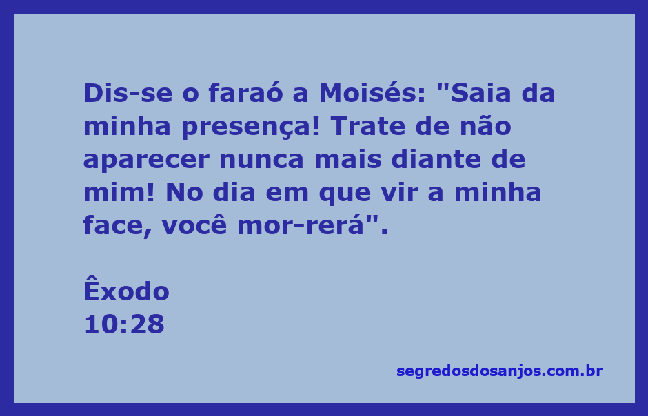 Faraó ordenando a Moisés que saia de sua presença, simbolizando a rejeição e o conflito entre eles.