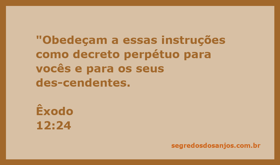 Instruções de Deus sobre a Páscoa em Êxodo 12:24