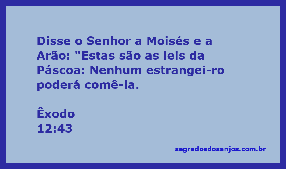 Ilustração da Páscoa com referência ao versículo Êxodo 12:43, destacando as leis da Páscoa.