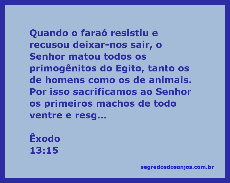 Ilustração da passagem bíblica Êxodo 13:15 que retrata a libertação dos israelitas e o sacrifício dos primogênitos.