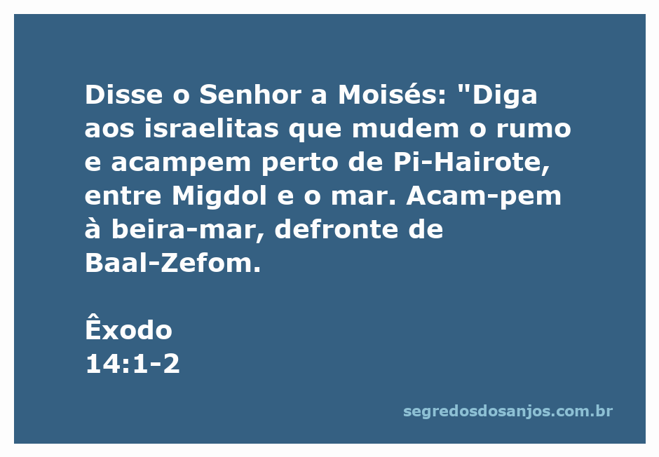 Moisés orientando os israelitas a acampar perto de Pi-Hairote, entre Migdol e o mar, conforme Êxodo 14:1-2.