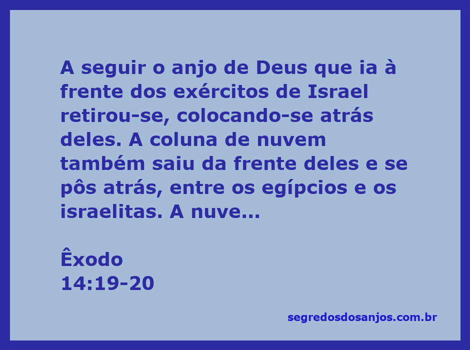 Representação do anjo de Deus e da coluna de nuvem protegendo os israelitas durante a travessia do Mar Vermelho.