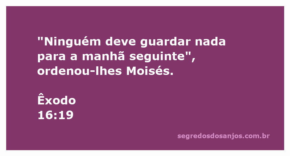 Moisés instruindo o povo sobre a provisão do maná, enfatizando a importância de não guardar nada para o dia seguinte.