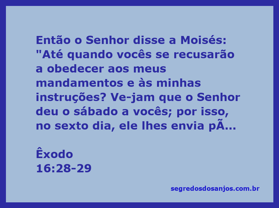 Moisés recebendo instruções de Deus sobre o sábado e o maná