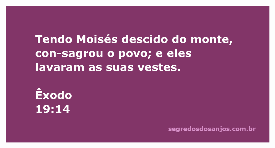 Moisés descendo do monte e consagrando o povo que lava suas vestes.