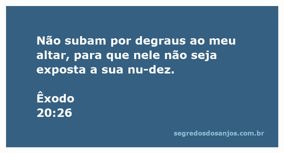 Representação do altar com degraus, simbolizando a proibição de subir por eles segundo Êxodo 20:26.