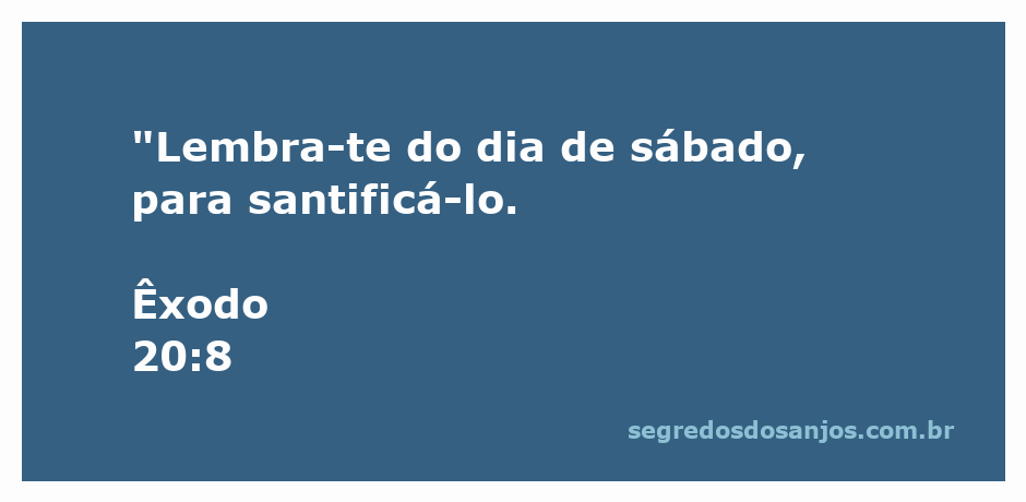 Representação do versículo Êxodo 20:8 sobre a importância do sábado.