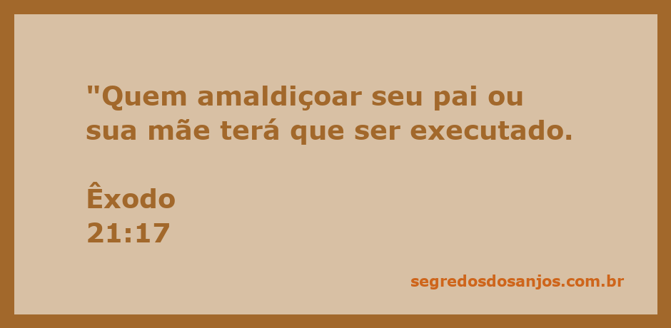 Ilustração do versículo Êxodo 21:17 que fala sobre a punição para quem amaldiçoar os pais.