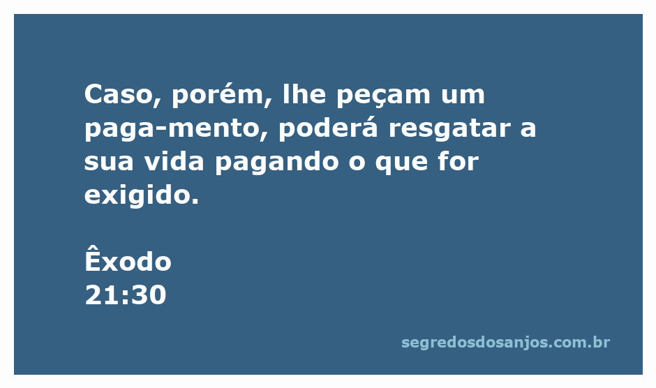 Ilustração do versículo Êxodo 21:30, que fala sobre o resgate da vida através de pagamento.