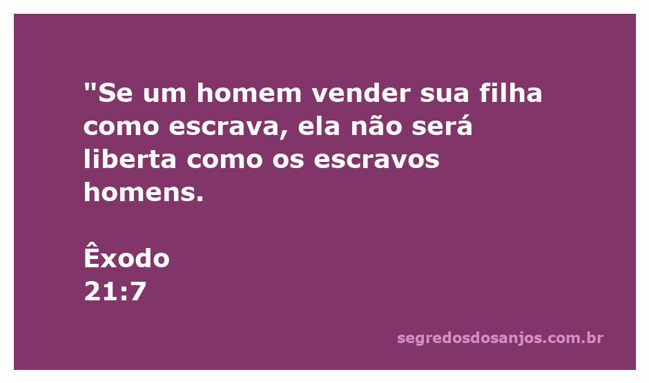 Imagem representativa do versículo Êxodo 21:7 sobre a venda de uma filha como escrava na Bíblia.