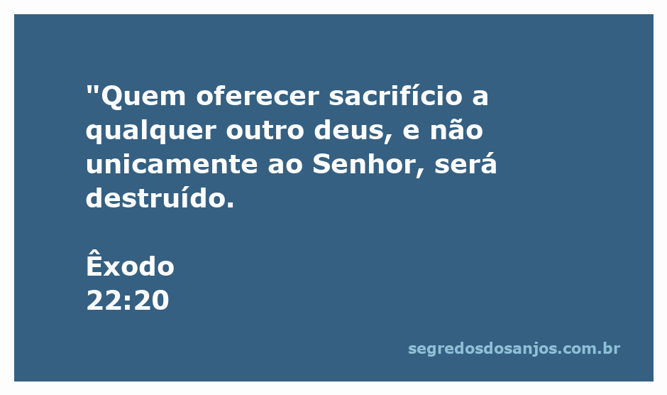 Imagem representando o versículo Êxodo 22:20 sobre a adoração ao Senhor.