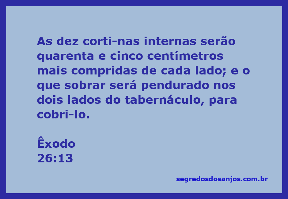 Ilustração das cortinas do tabernáculo com destaque para as medidas e o arranjo descrito em Êxodo 26:13.