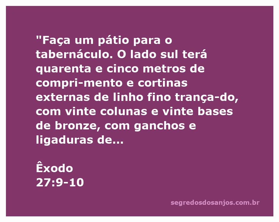 Ilustração do pátio do tabernáculo conforme descrito em Êxodo 27:9-10, mostrando cortinas de linho e colunas de bronze.