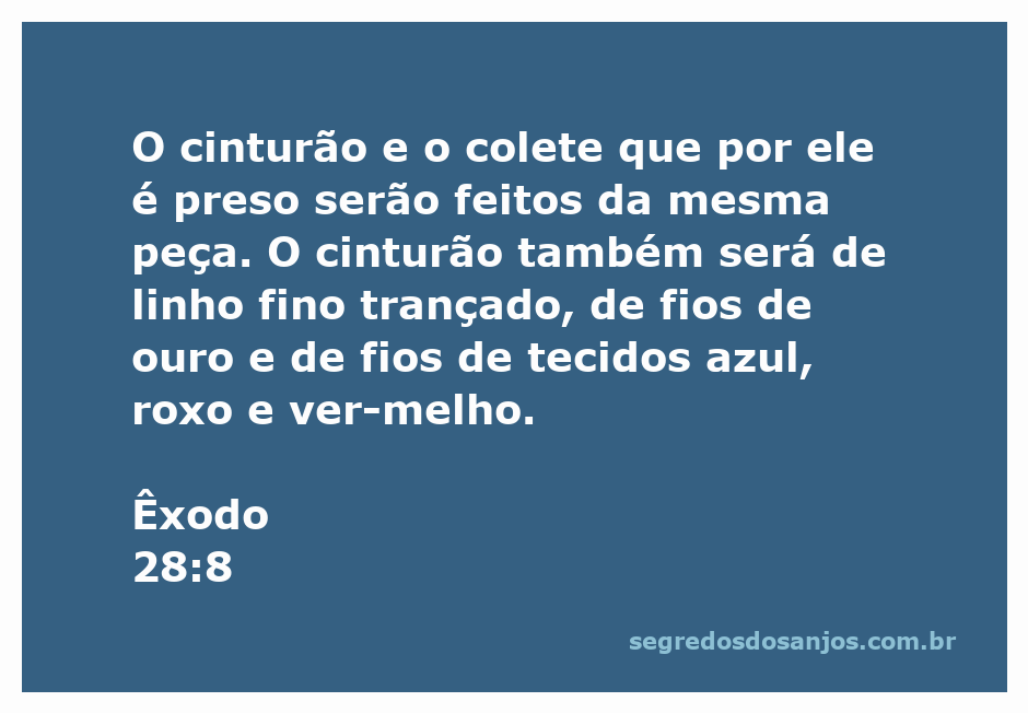 Representação do cinturão e colete feitos de linho fino trançado, adornados com fios de ouro e tecidos azul, roxo e vermelho, conforme Êxodo 28:8.