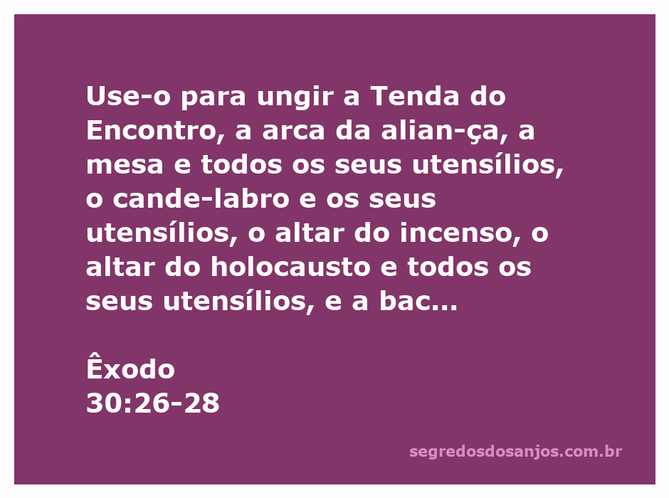 Imagem representativa da unção dos utensílios sagrados mencionados em Êxodo 30:26-28.