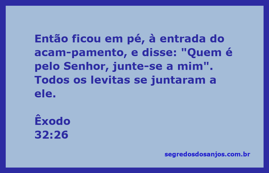 Moisés chamando os levitas para se unirem ao Senhor na entrada do acampamento.