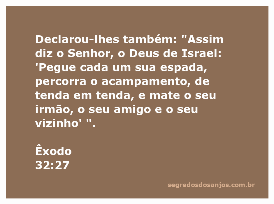 Imagem ilustrativa da passagem bíblica Êxodo 32:27, representando a ordem de Deus ao povo de Israel.