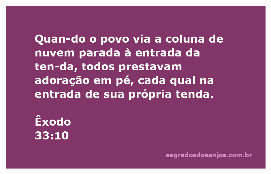Povo adorando a Deus em frente às suas tendas, com a coluna de nuvem visível no fundo.