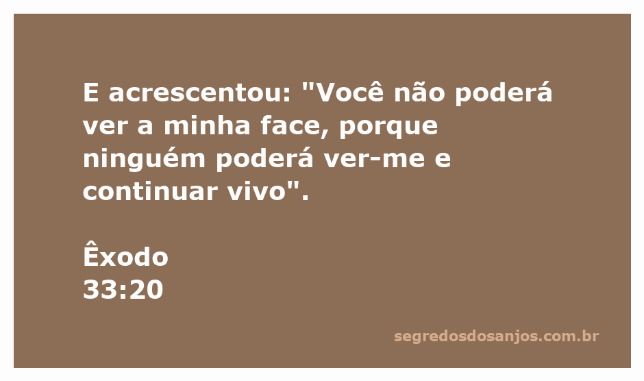 Imagem representativa da passagem Êxodo 33:20, que fala sobre a impossibilidade de ver a face de Deus e a relação entre visão divina e mortalidade.