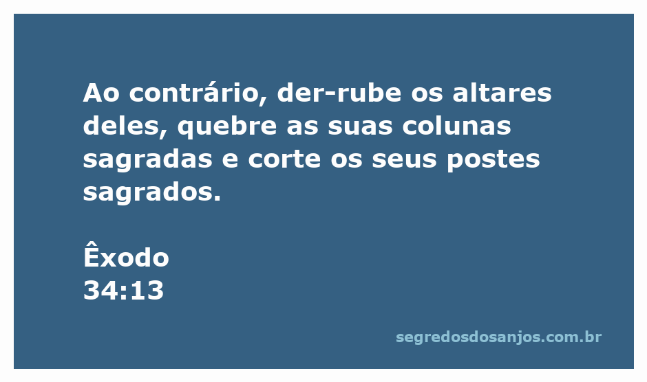 Imagem de altares sendo derrubados, simbolizando a destruição de ídolos conforme Êxodo 34:13.