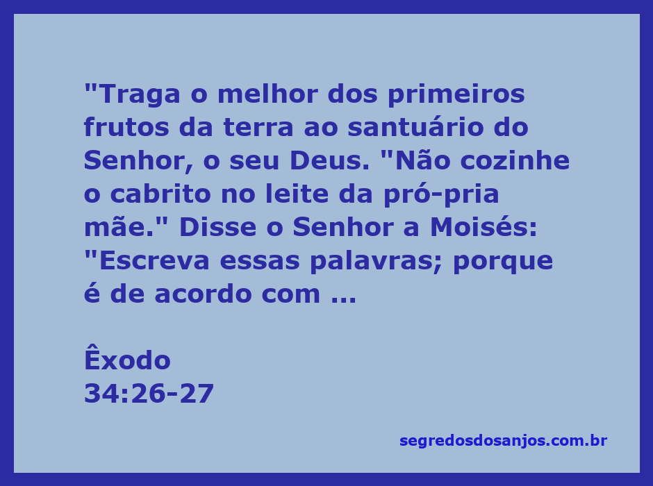 Imagem representando a passagem bíblica Êxodo 34:26-27, destacando a importância dos primeiros frutos e as instruções de Deus a Moisés.