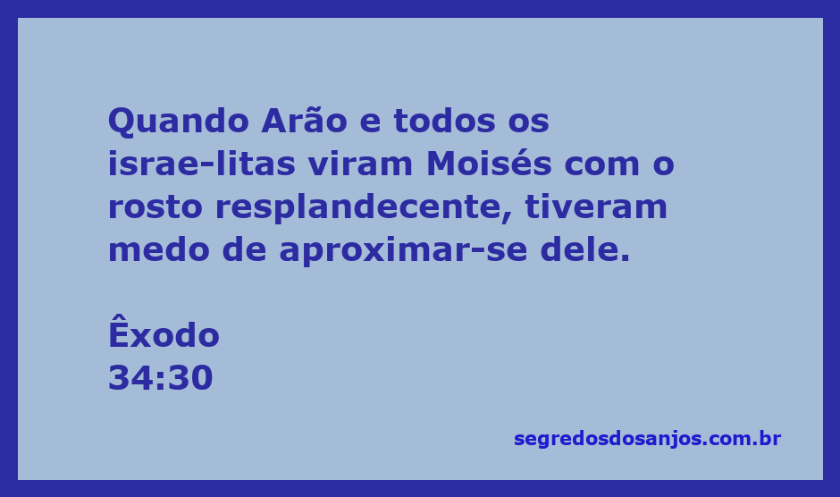 Moisés com o rosto resplandecente após encontrar-se com Deus, causando medo em Arão e nos israelitas.