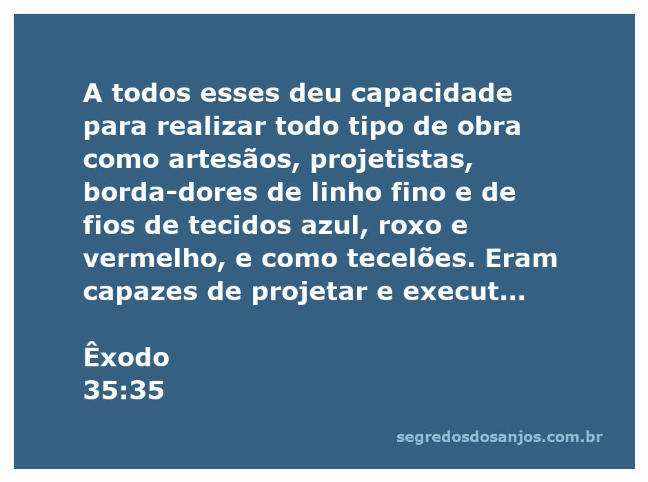 Artesãos e tecelões trabalhando em projetos de bordado e tecidos coloridos, representando Êxodo 35:35.