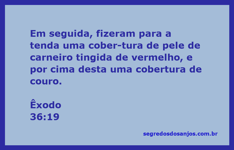 Imagem da cobertura da tenda feita de pele de carneiro tingida de vermelho e couro, conforme Êxodo 36:19.