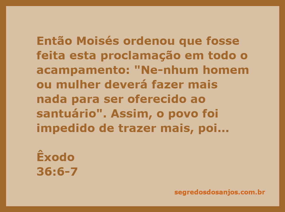 Moisés ordenando ao povo que não trouxesse mais ofertas para o santuário, com um fundo de um acampamento israelita.