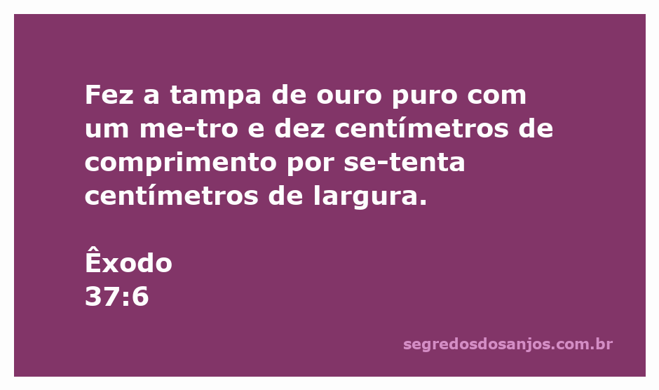 Imagem da tampa de ouro puro mencionada em Êxodo 37:6, com dimensões de 1,10 m por 0,70 m.