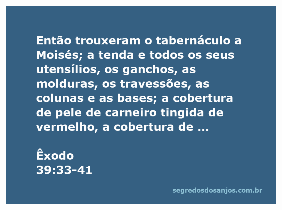 Representação do tabernáculo e seus utensílios conforme descrito em Êxodo 39:33-41, incluindo a arca da aliança, o altar de ouro e as vestes sacerdotais.