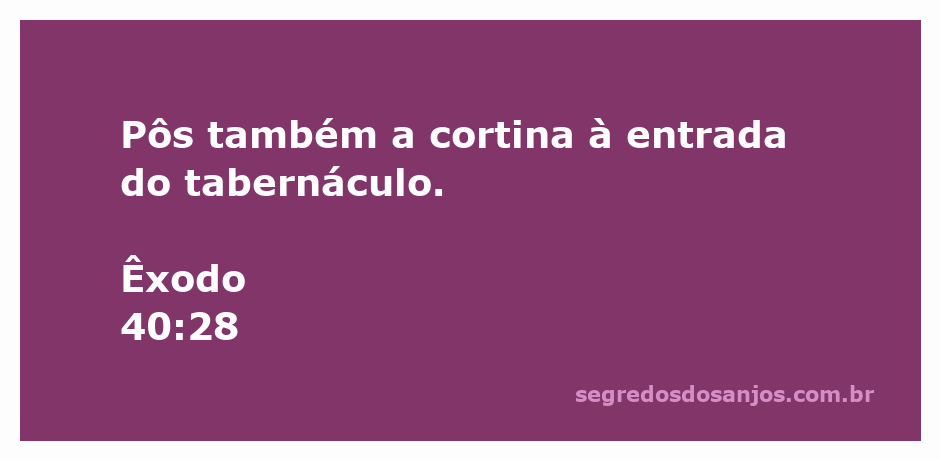 Cortina na entrada do tabernáculo conforme descrito em Êxodo 40:28