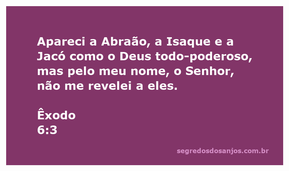 Imagem representativa de Deus se revelando a Abraão, Isaque e Jacó como o Deus todo-poderoso, mas não usando o nome Senhor.
