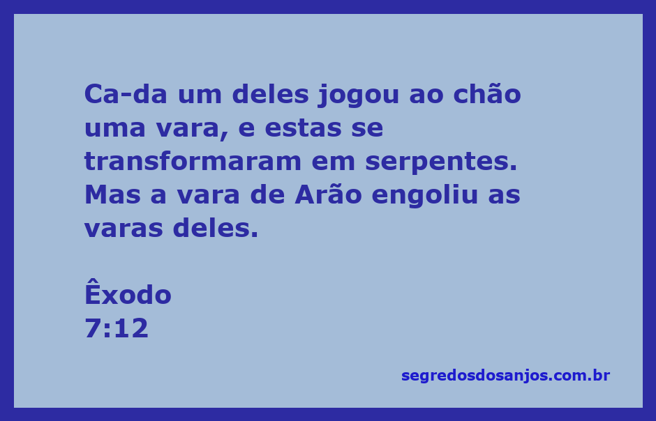 Imagem representativa do versículo Êxodo 7:12, mostrando varas se transformando em serpentes, com a vara de Arão engolindo as outras.