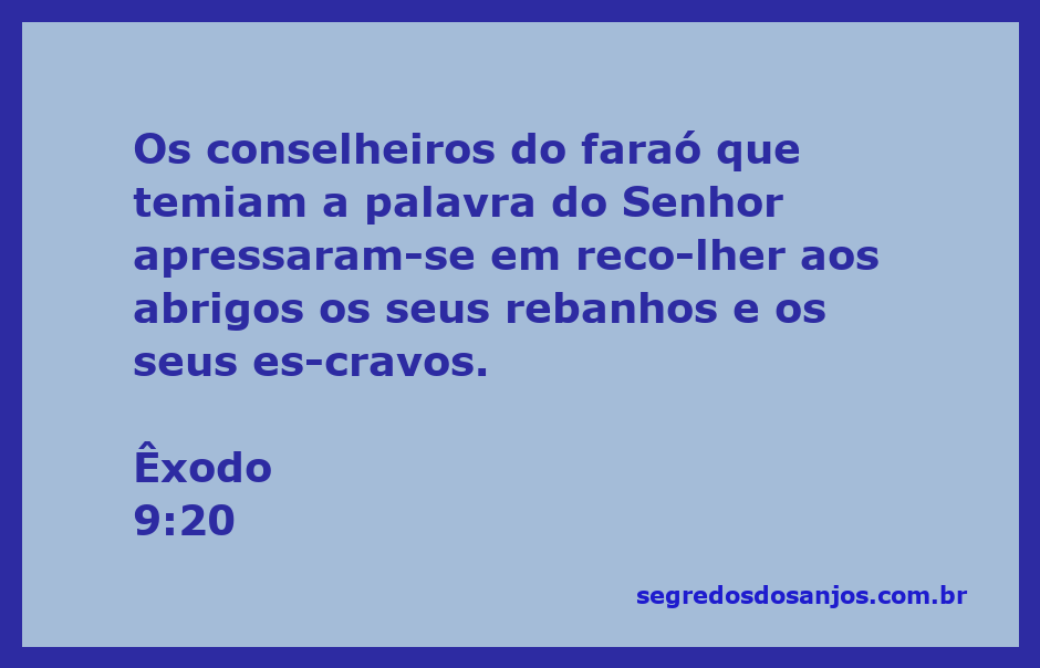 Conselheiros do faraó buscando abrigo para seus rebanhos e escravos durante a praga do Senhor.