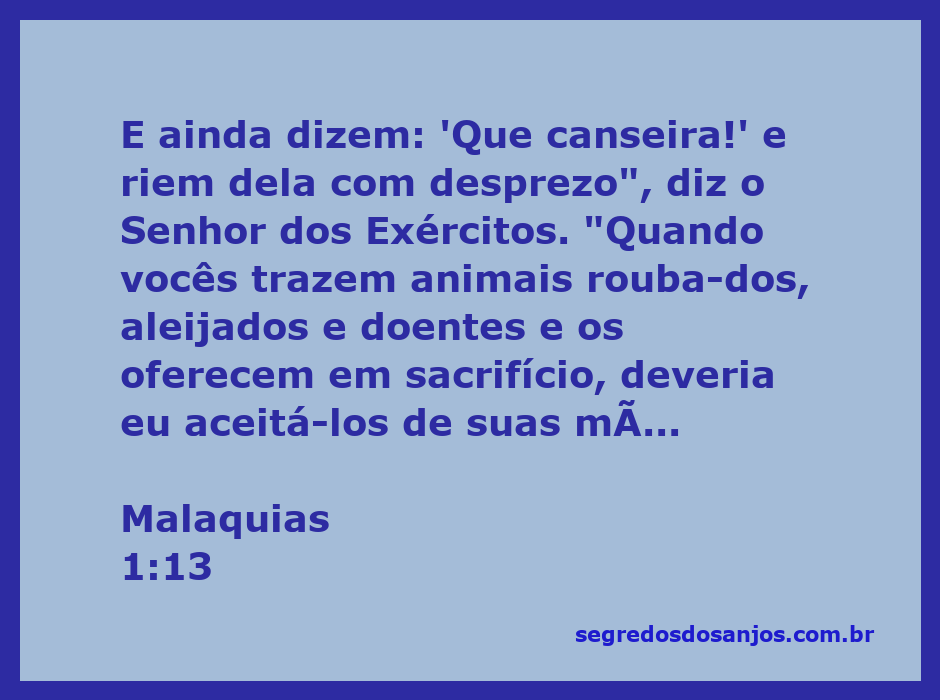 Imagem ilustrativa da passagem de Malaquias 1:13, destacando o desprezo nas ofertas a Deus.