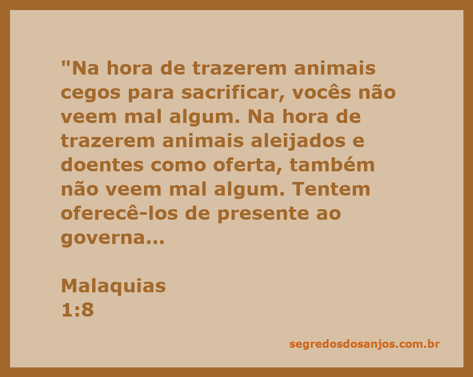 Imagem que ilustra o versículo de Malaquias 1:8, destacando a oferta de animais defeituosos e a reflexão sobre a qualidade das ofertas a Deus.