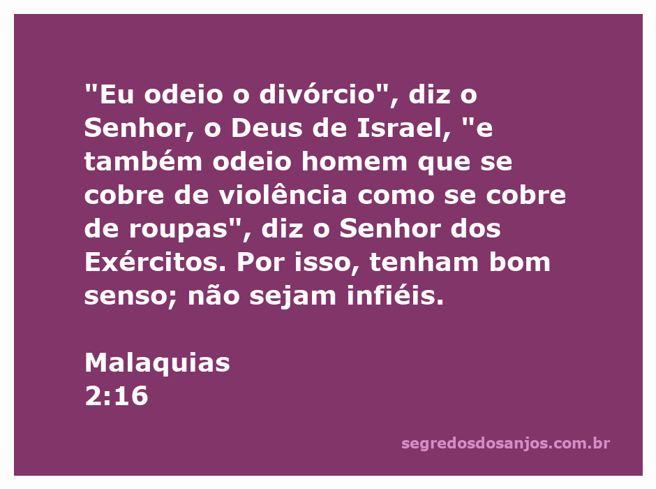 Ilustração do versículo Malaquias 2:16 sobre a aversão divina ao divórcio e à infidelidade.