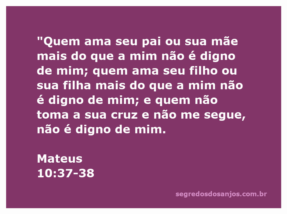 Ilustração do versículo Mateus 10:37-38, enfatizando o amor a Deus acima de laços familiares