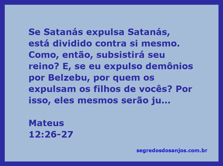 Imagem ilustrativa do versículo Mateus 12:26-27, destacando a divisão do reino de Satanás.